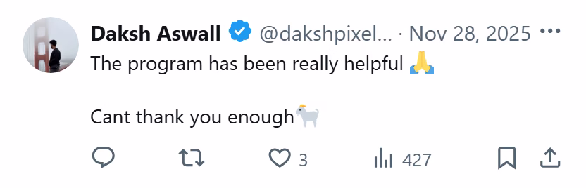 X post from Daksh Aswall: The program has been really helpful. Cant thank you enough