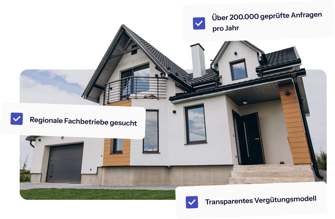 Über 200.000 geprüfte Anfragen pro Jahr, Regionale Fachbetriebe gesucht, Transparentes Vergütungsmodell