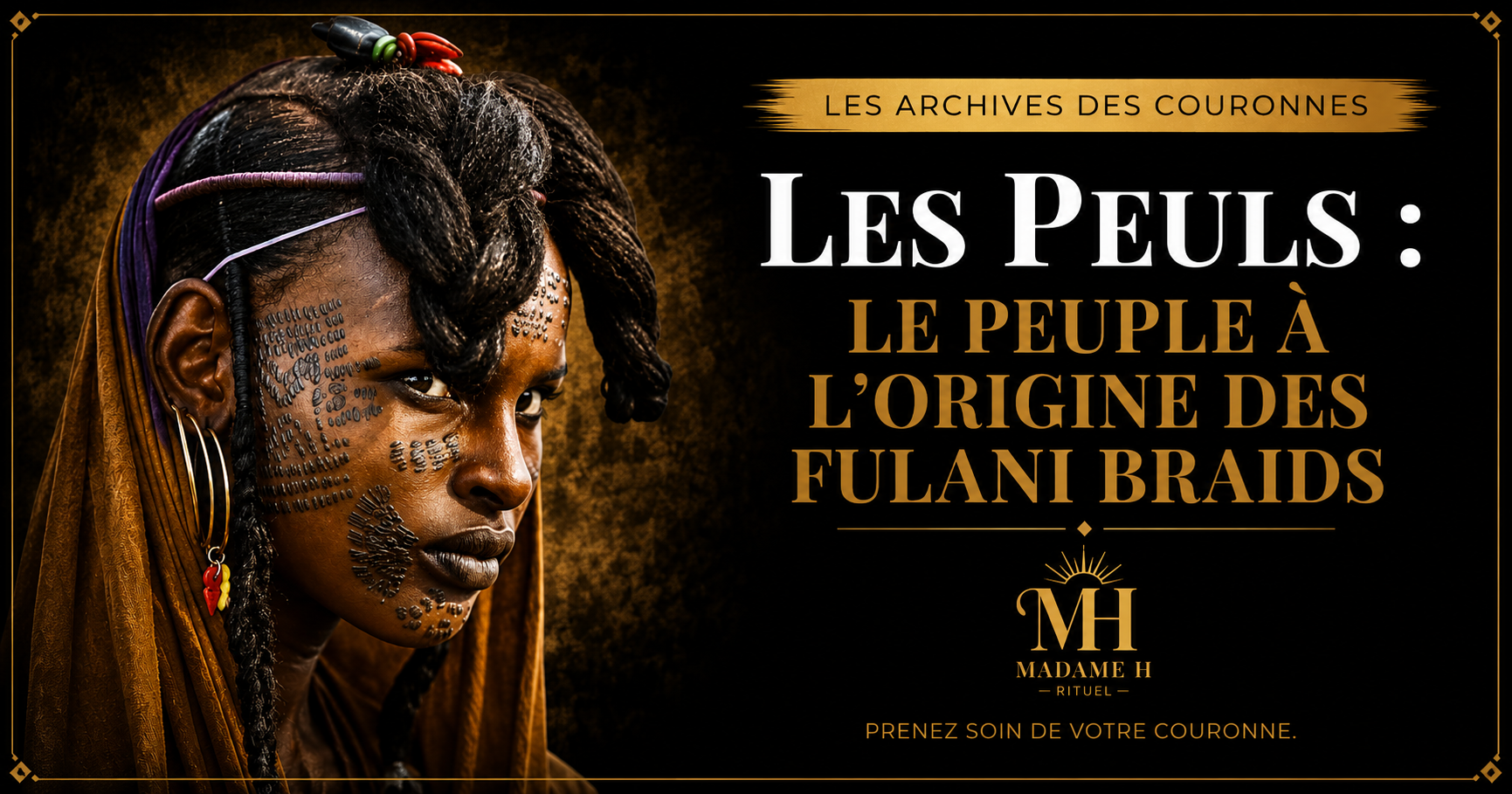 Les Peuls : le peuple à l'origine des Fulani Braids