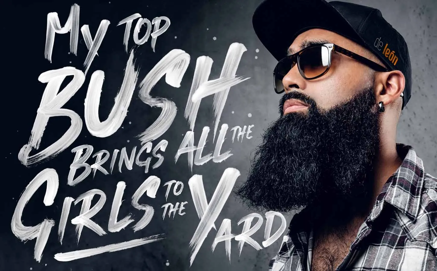 De León campaign poster, hand brushed lettering beside a bearded model in a branded cap and sunglasses