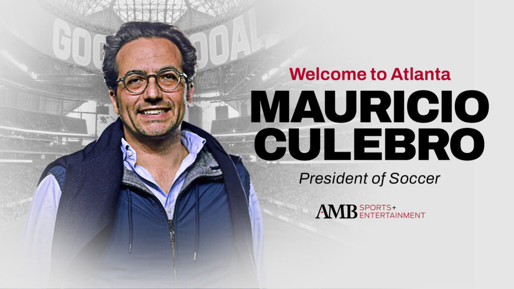 "Welcome to Atlanta" graphic introducing Mauricio Culebro, President of Soccer, inside Mercedes-Benz Stadium.