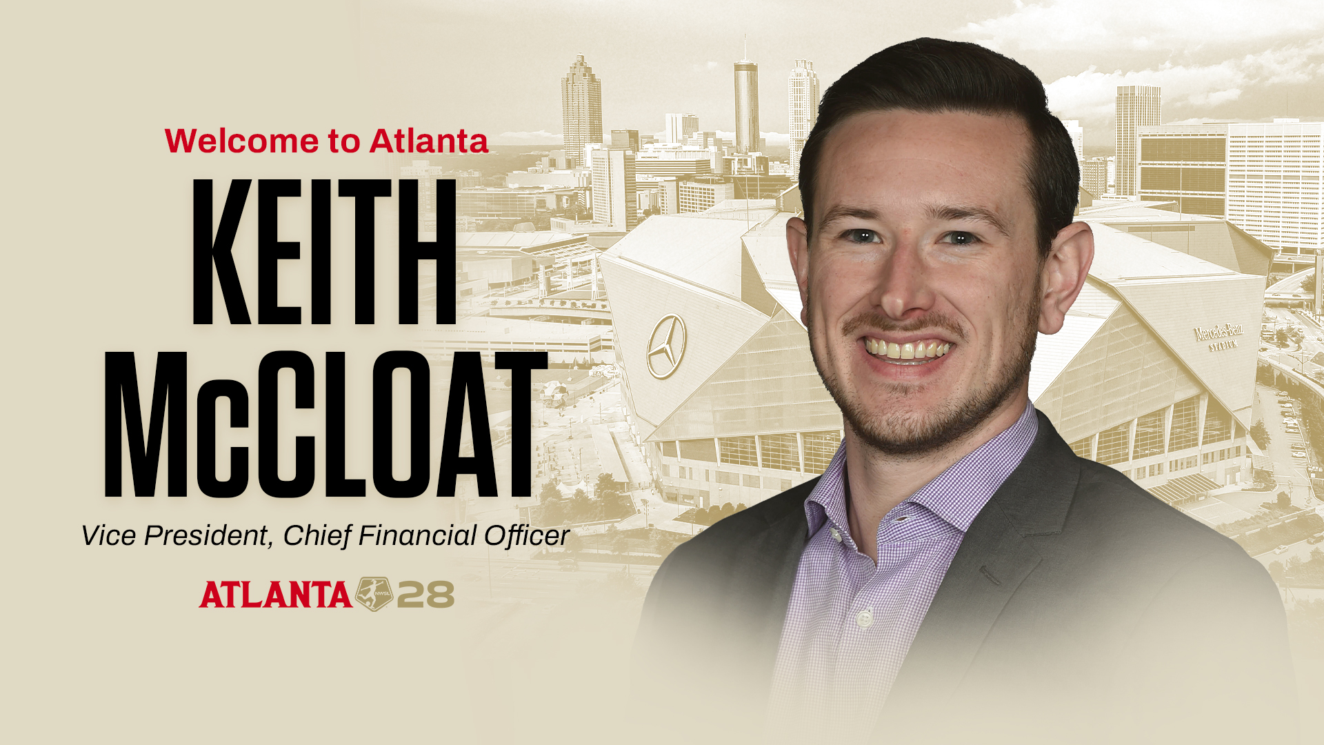 "Welcome to Atlanta" graphic introducing Keith McCloat, Vice President, Chief Financial Officer, with the Atlanta skyline and Mercedes-Benz Stadium behind him.