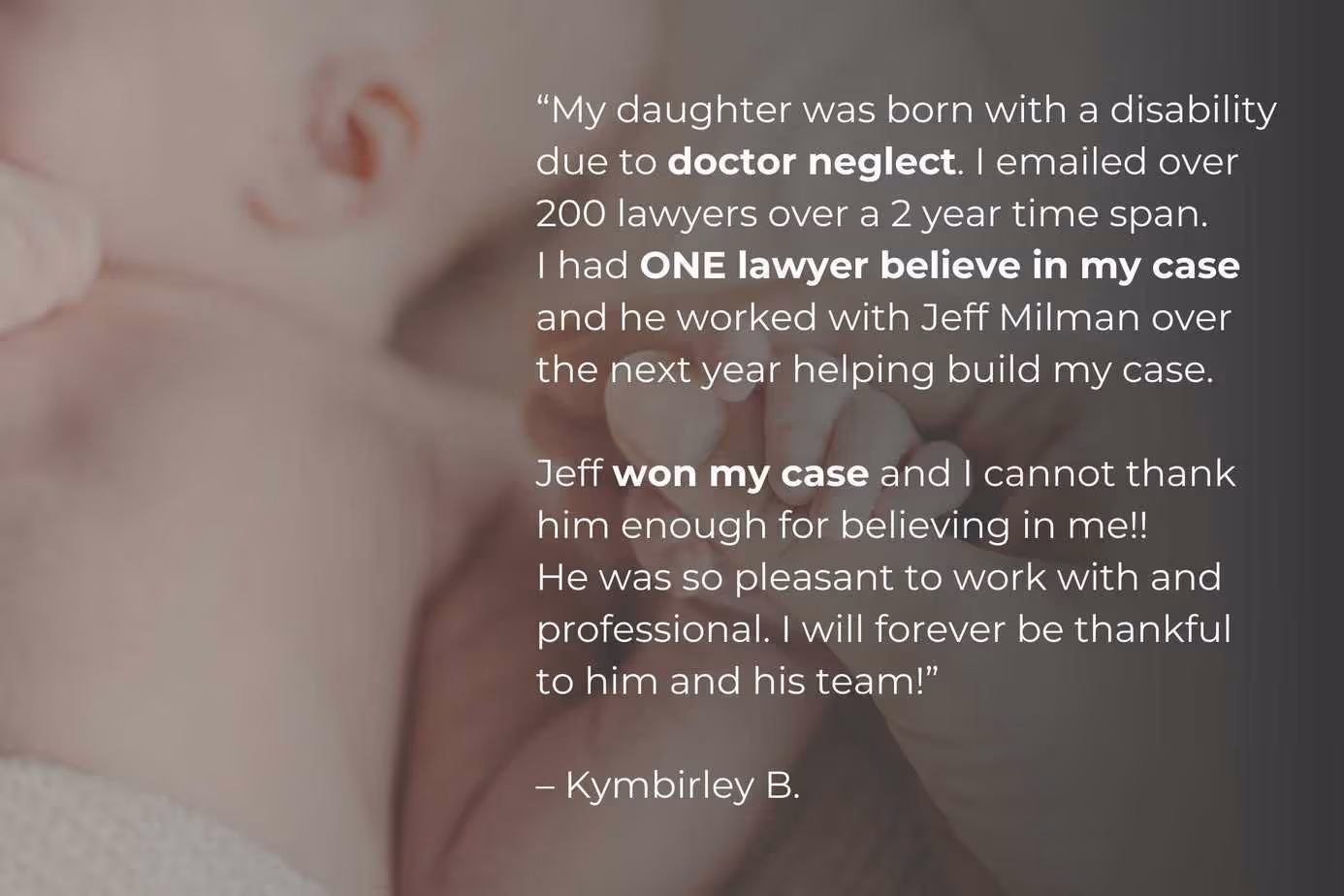 Photo of a baby with text from a client review of our California cerebral palsy lawyer.