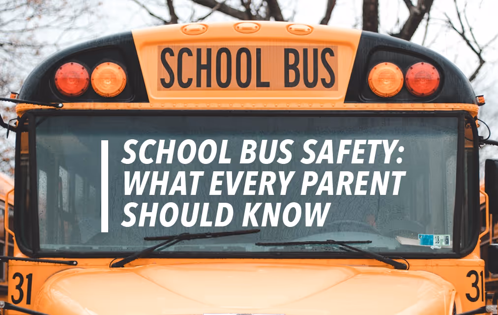 An image of the windshield on a school bus shows the blog title, "School Bus Safety: What Every Parent Should Know" in custom text overlay.