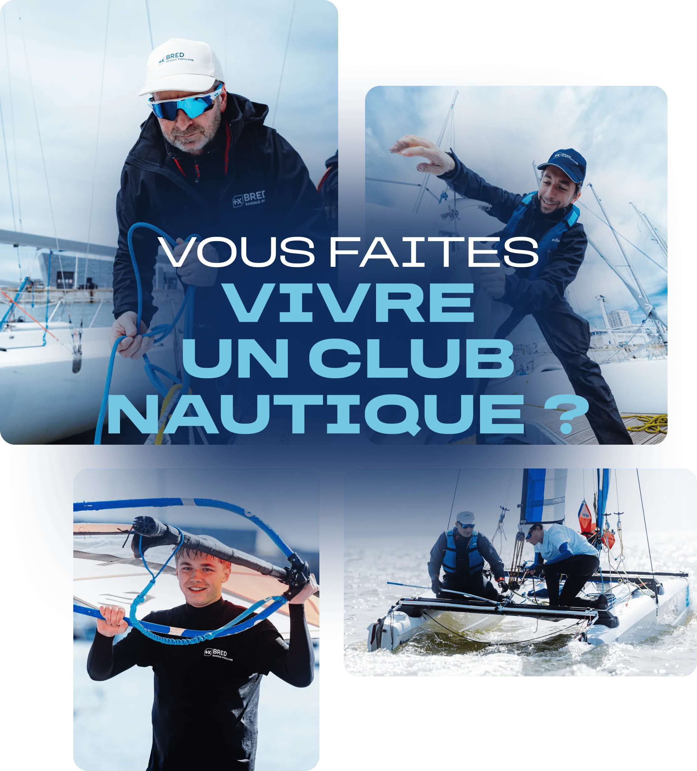 Vous faites vivre un club nautique ?
