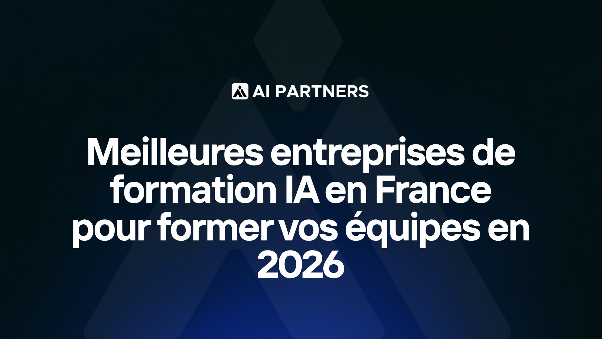 Meilleures entreprises de formation IA en France 2026