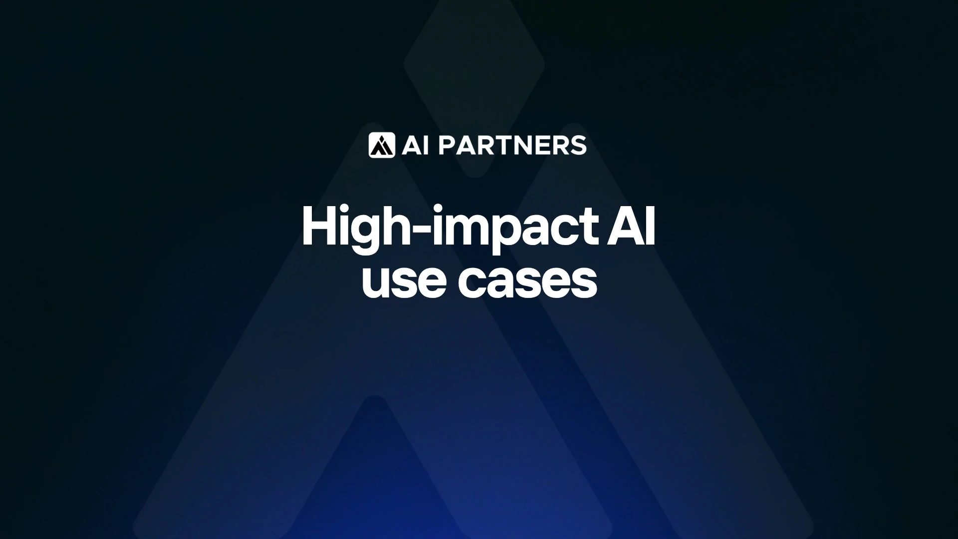 How to identify high-impact AI use cases - AI Partners