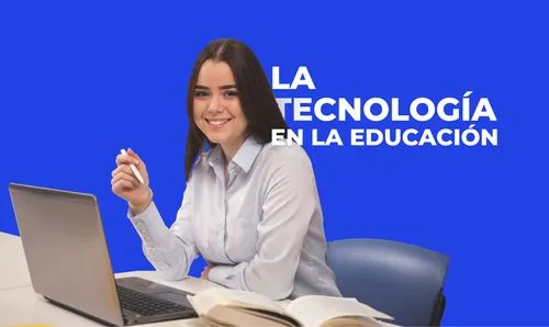 La tecnología en la educación