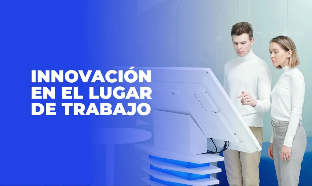 Innovación en el Lugar de Trabajo 