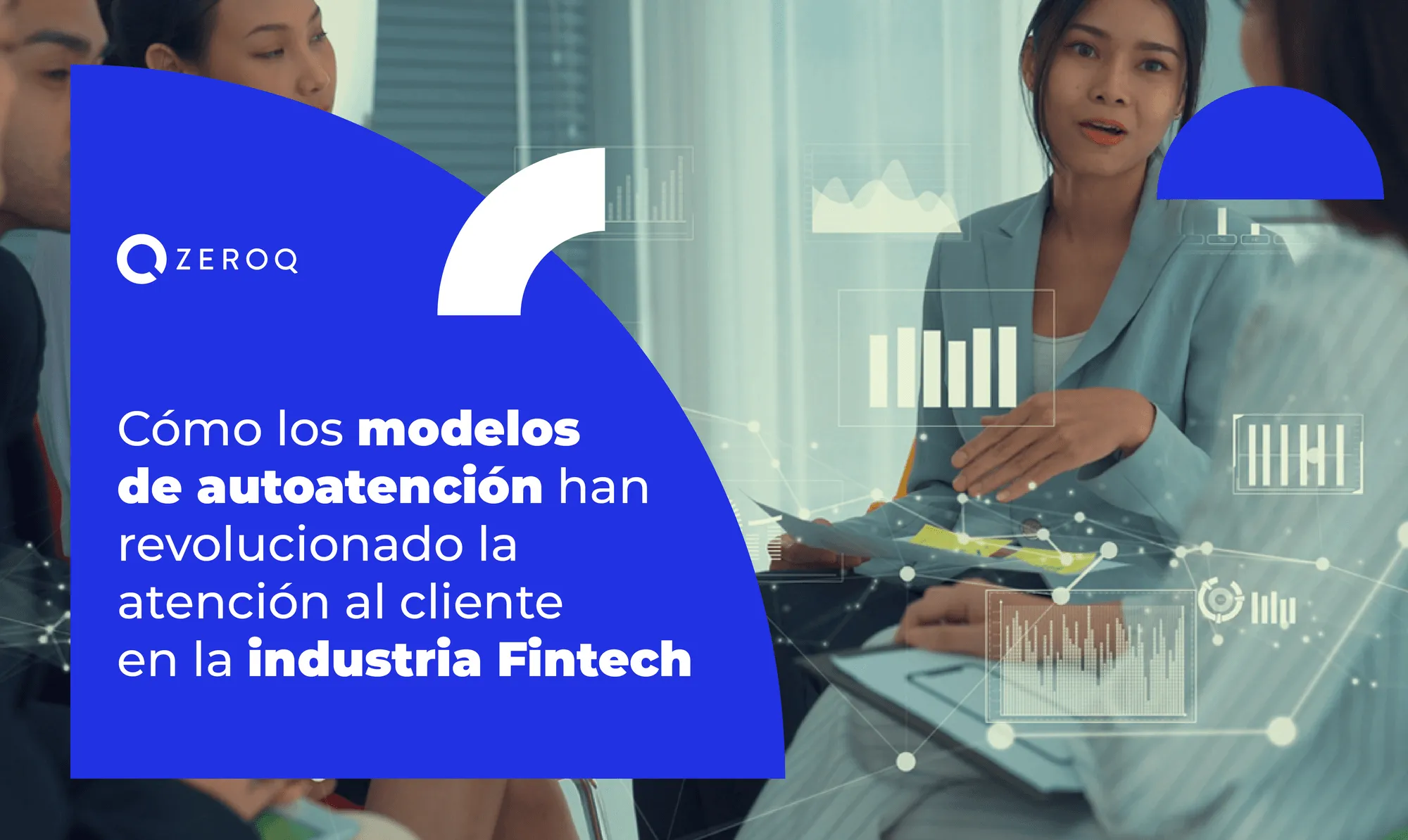 Cómo los modelos de autoatención han revolucionado la atención al cliente en la industria Fintech