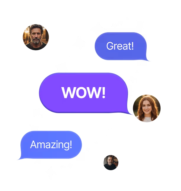 Chat bubbles with positive messages 'Great!', 'WOW!', and 'Amazing!' accompanied by profile pictures of diverse people.