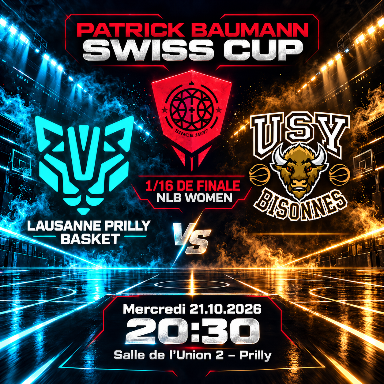 Affiche du match de 1/16 de finale de la Patrick Baumann Swiss Cup entre Lausanne Prilly Basketball et USY Bisonnes, mercredi 21 octobre 2026 à la salle de l’Union 2 à Prilly. Visuel présentant les logos des deux clubs aux couleurs du Lausanne Prilly Basketball, violet et cyan, pour la saison 2026–2027.