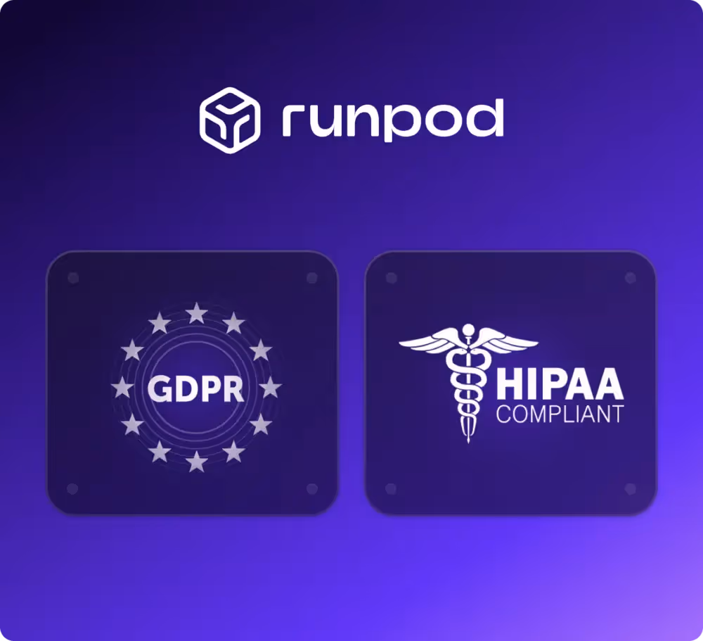 Runpod independently verified as meeting HIPAA and GDPR standards