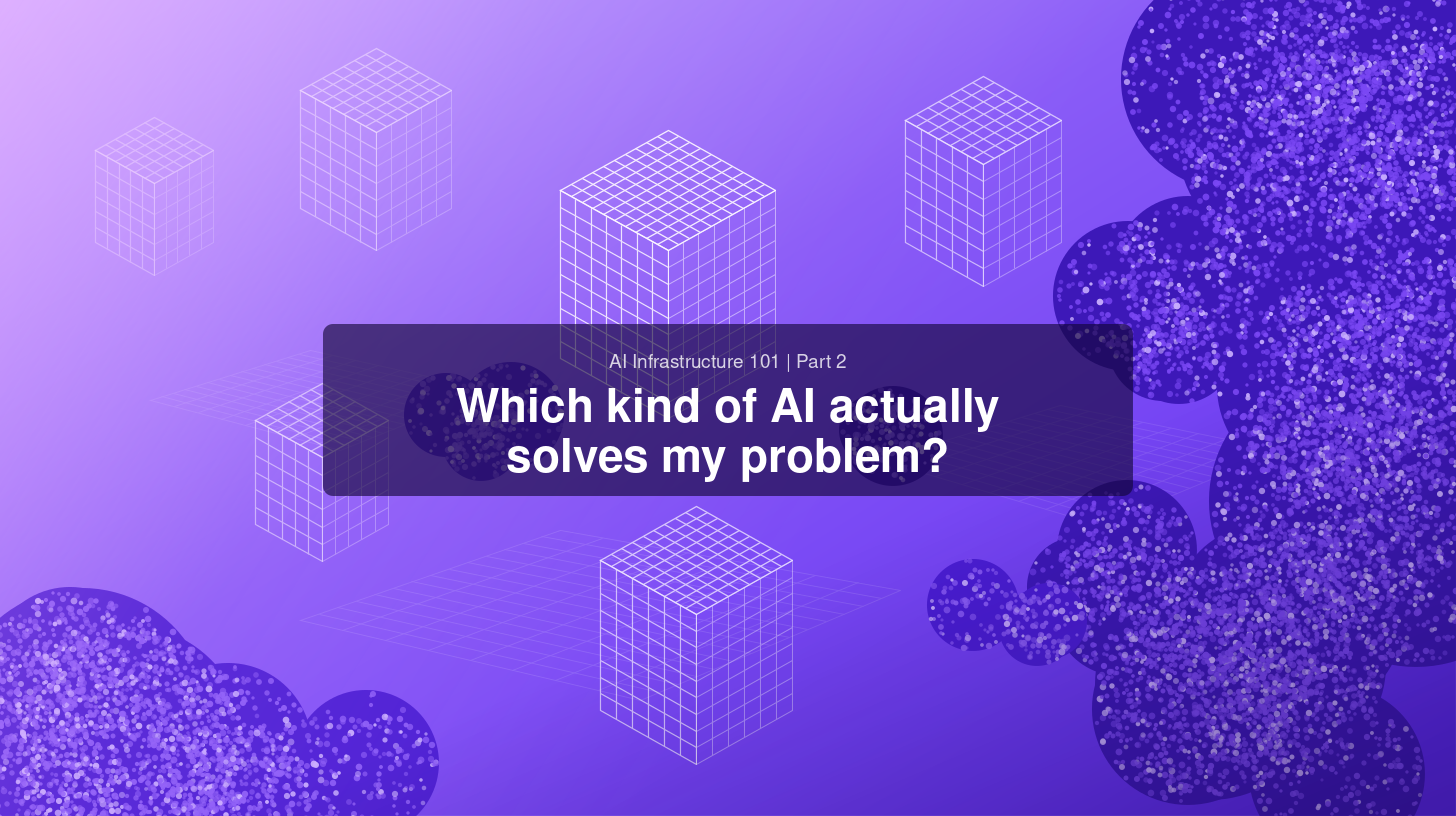 The six AI model families and what they're good for