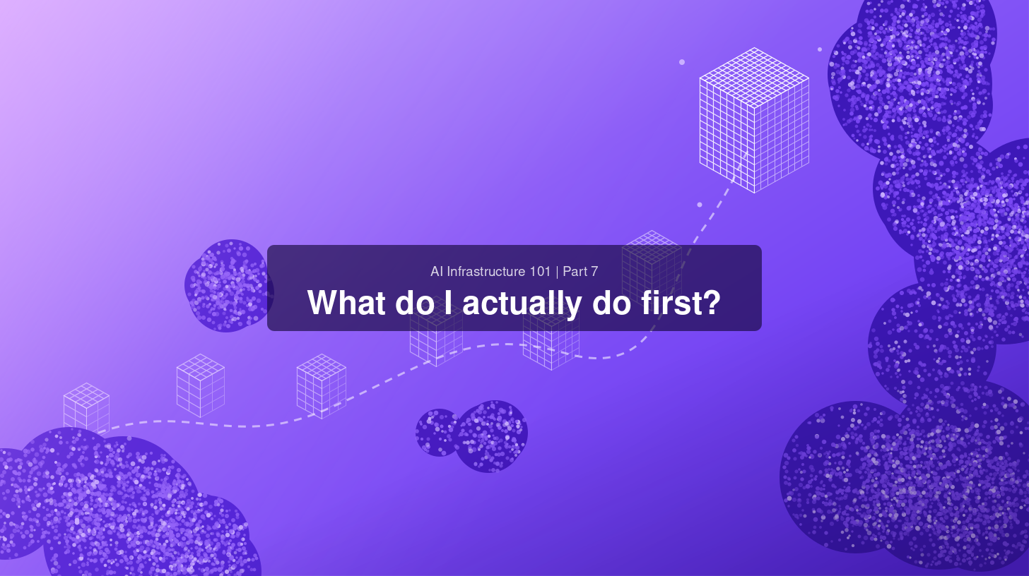 From zero to first AI workload in eight steps