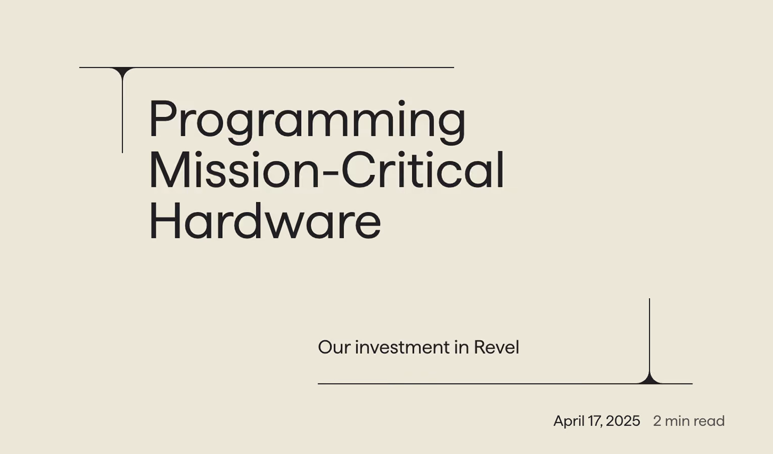 Programming Mission-Critical Hardware: Our Investment in Revel
