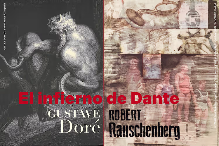 Gustave Doré. Canto V. Minos. Xilografía. The Art Co., Italia | Robert Rauschenberg. Canto XXXI. El pozo central del Malebolge: los gigantes.