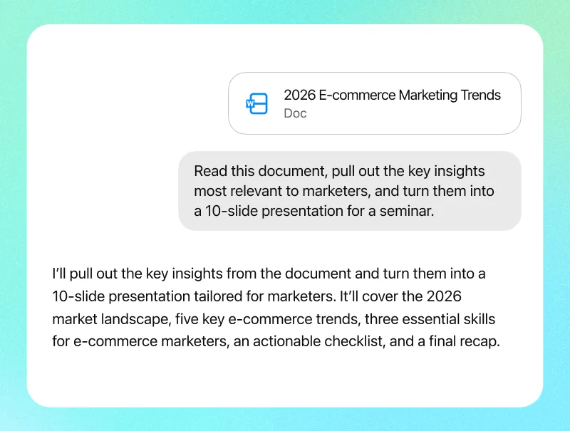 Seminar deck request with an attached doc · AI outlines 10 slides for marketers from 2026 E-commerce Marketing Trends