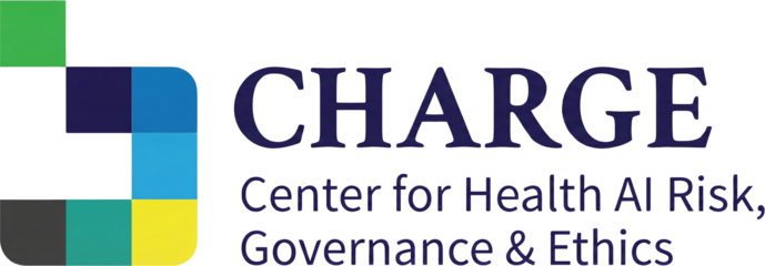CHARGE — Center for Health AI Risk, Governance & Ethics