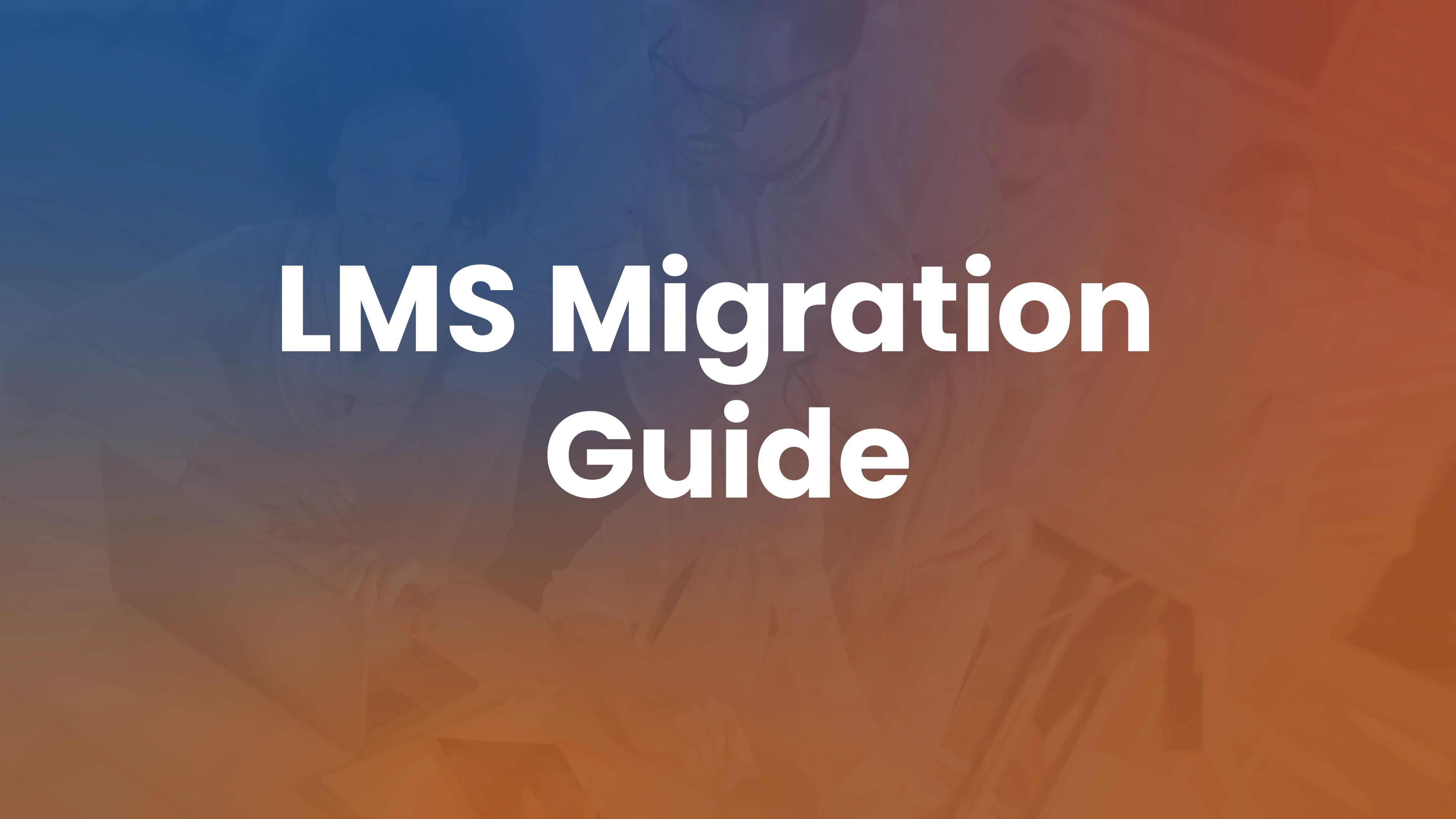 LMS Migration