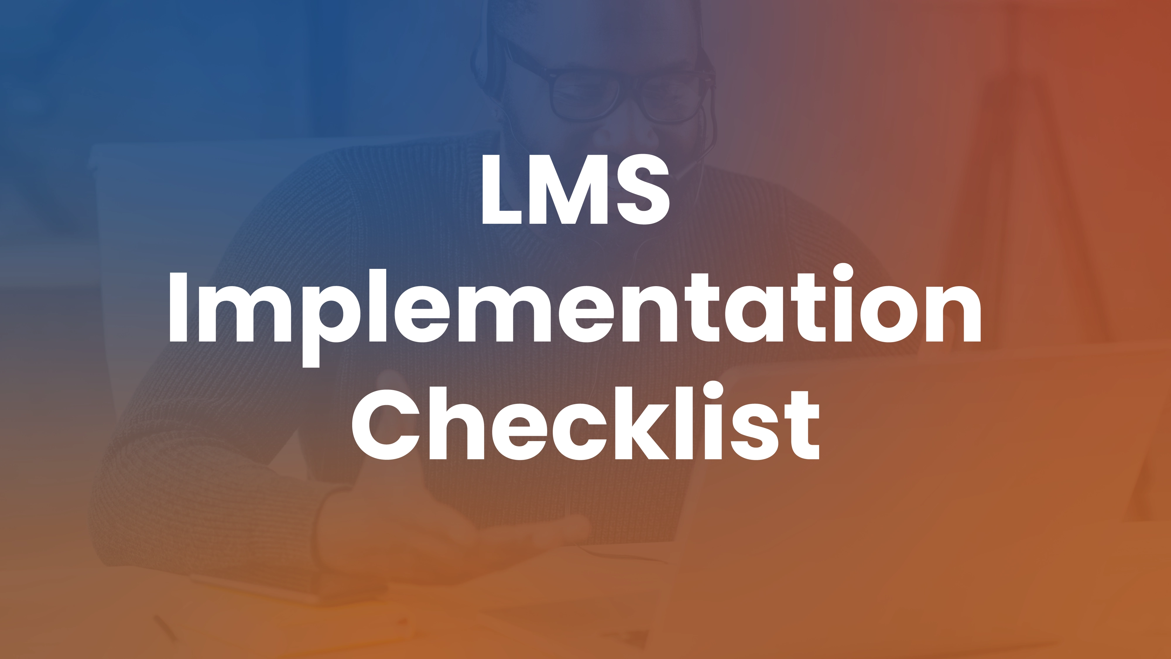 LMS Implementation Checklist