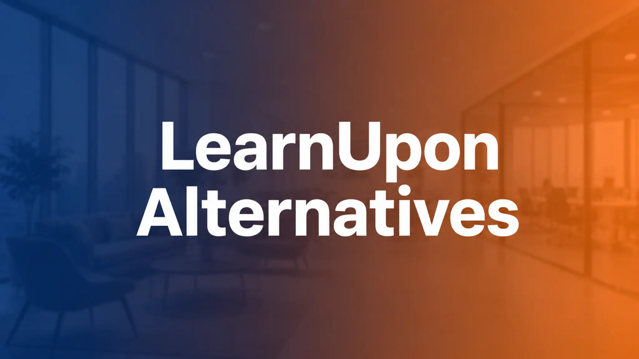 LearnUpon alternatives comparison for employee and external training