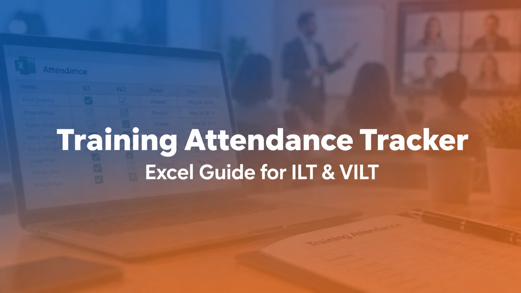 Training attendance tracker Excel guide for ILT and VILT, showing an attendance spreadsheet and instructor-led training
