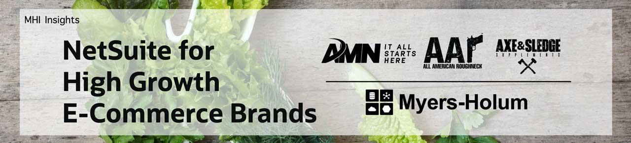 NetSuite for High Growth, Ecommerce Brands