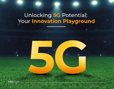 HFCL 5G Lab-as-a-Service: The Ultimate Tech Innovation Playground!