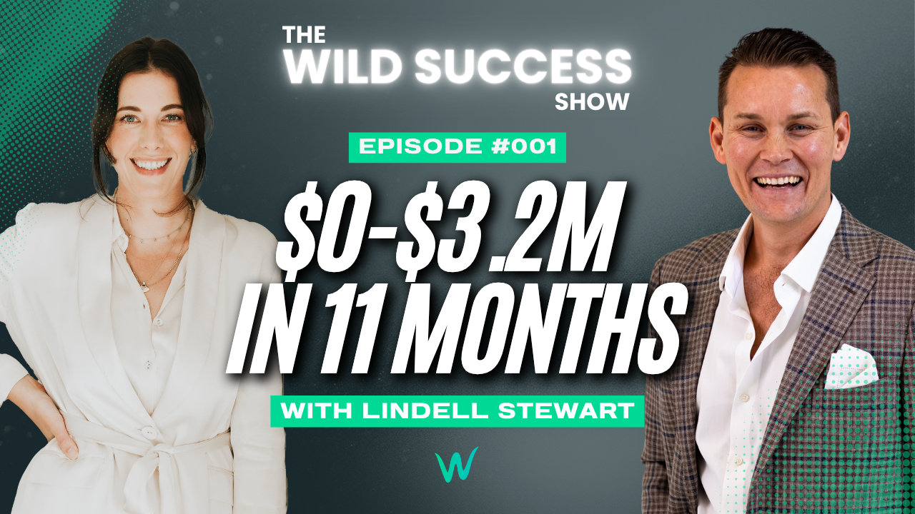 A cover image of a podcast session with a girl wearing a white suit on the left side and a man wearing a blazer on the left side with text reading "The Wild Success Show 0 dollars to 3.2 million dollars in 11 months with Lindell Stewart. Episode number one"