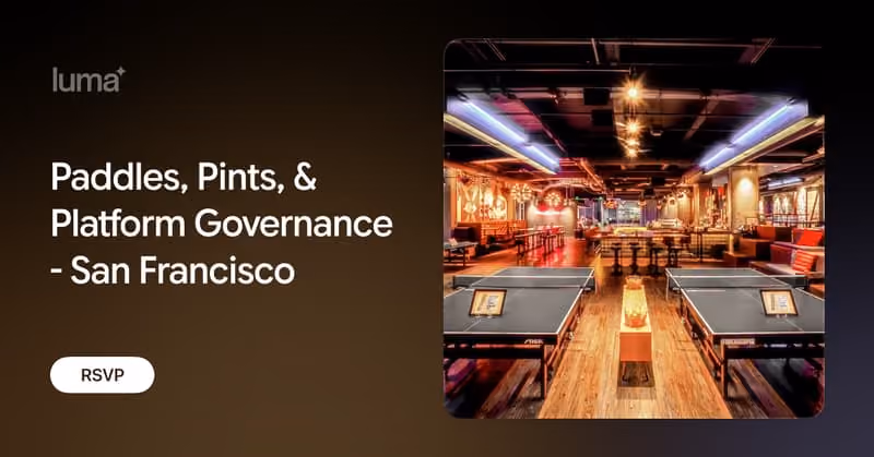 Paddles, Pints, & Platform Governance - San Francisco