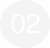 Light gray circle with the number 02 in white inside.