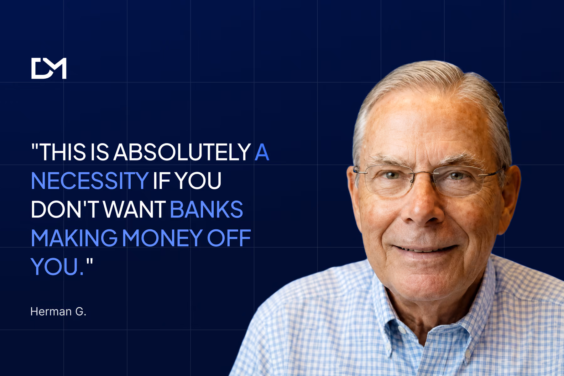 Thumbnail featuring the quote "This is absolutely a necessity if you don't want banks making money off you." alongside Herman G., an older man with glasses wearing a light checkered shirt, against a blue background with Decentralized Masters branding.