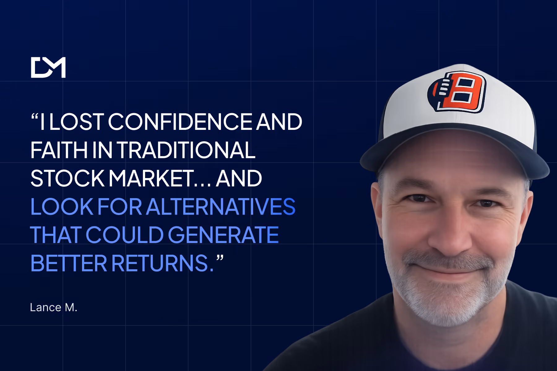 Lance M., a middle-aged man with a gray beard wearing a white and black baseball cap, looking at the camera against a blue digital background.