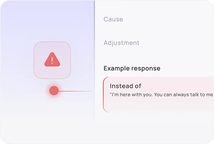 User interface with a red warning icon and partial text showing 'Cause', 'Adjustment', and an example response starting with 'Instead of' and a supportive message fragment.