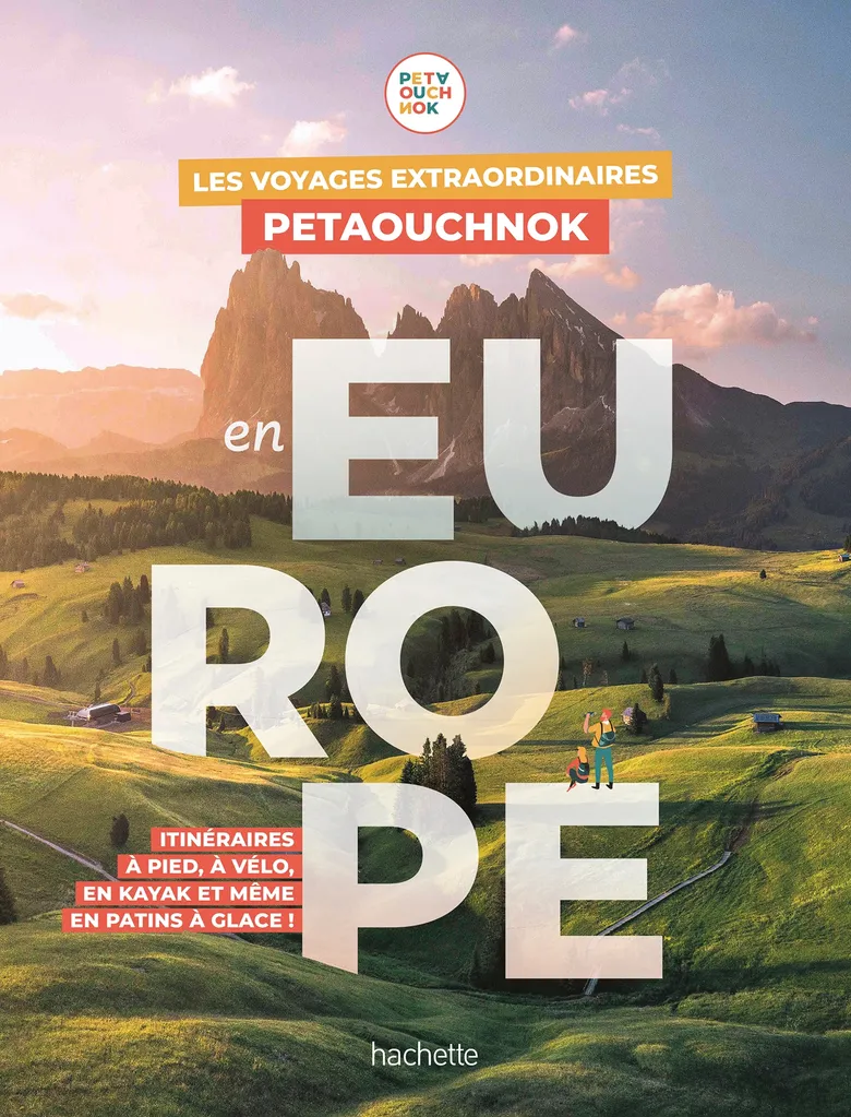 LES VOYAGES EXTRAORDINAIRES DE PETAOUCHNOK EN EUROPE