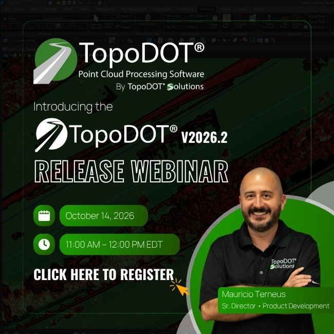 Click to register for the TopoDOT v2026.2 Release Webinar!