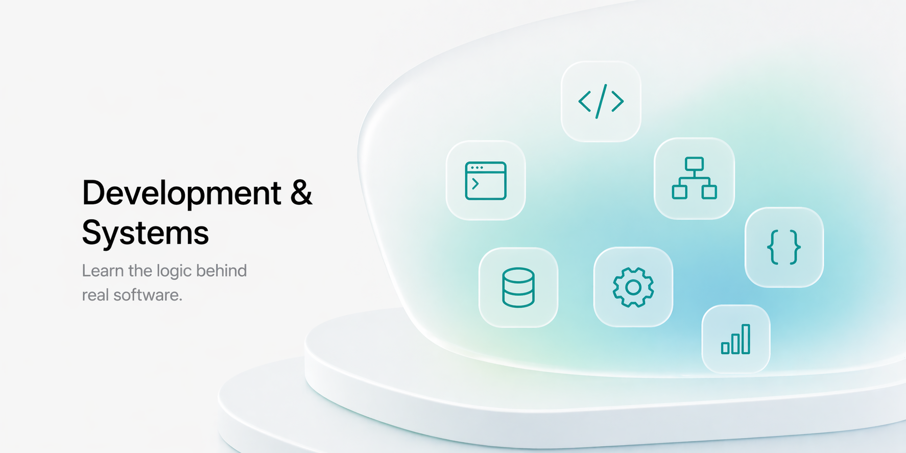 Development & Systems: Learn the Logic Behind Real Software