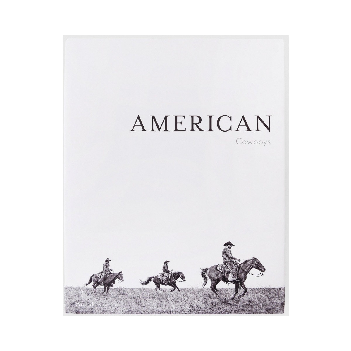 American Cowboys by Anouk Krantz