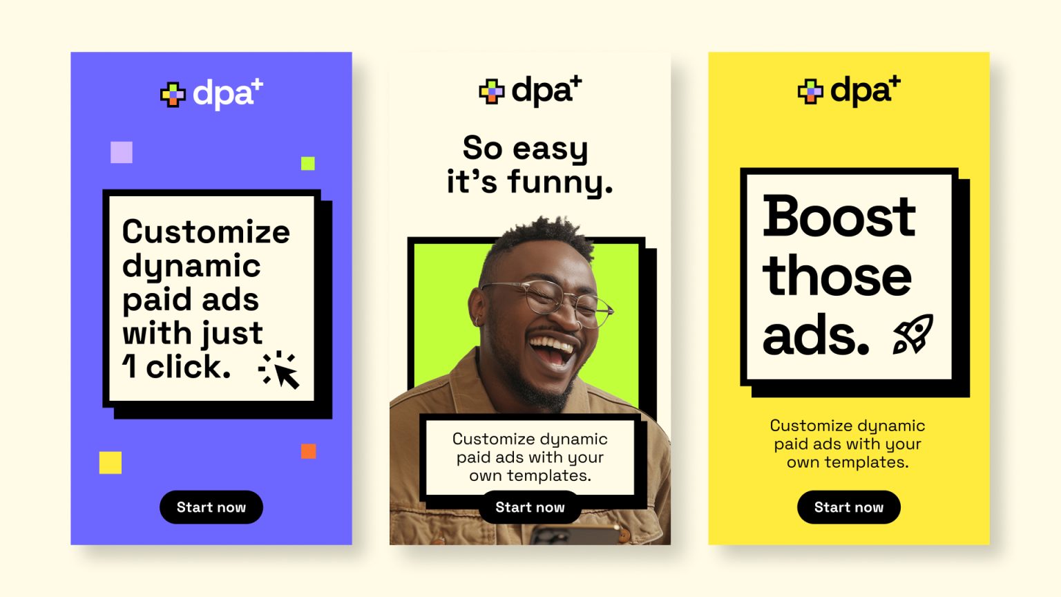 Three colorful ads from dpa+ about customizing and boosting dynamic paid ads with templates and one-click.