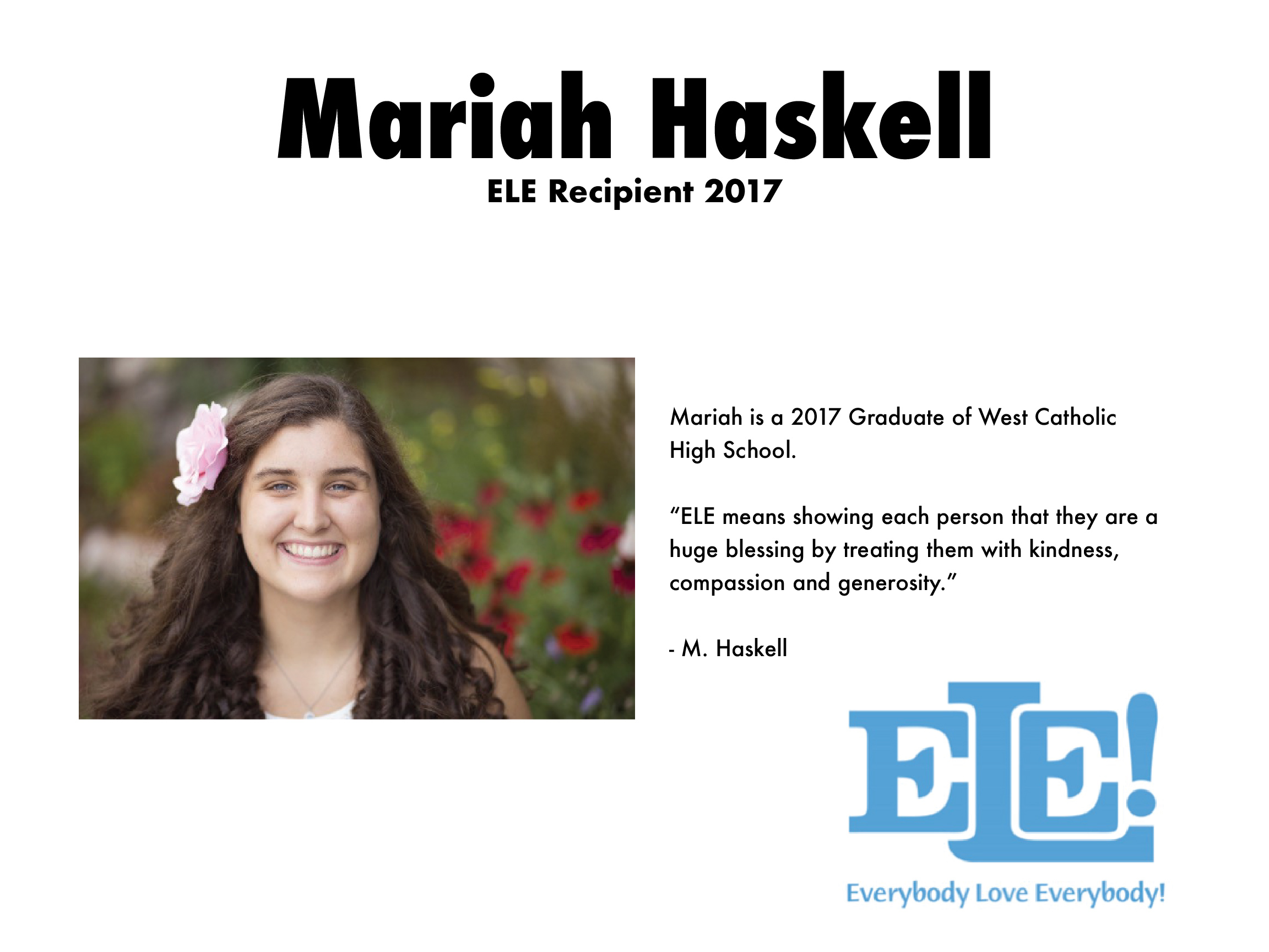 Smiling young woman with long curly hair and pink flower, ELE 2017 recipient Mariah Haskell with quote.