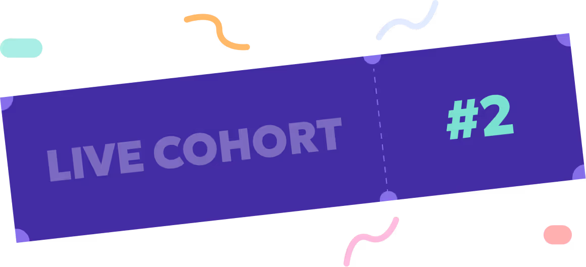 Purple banner graphic displaying “Live Cohort #2” with playful decorative shapes and modern event-style visual design