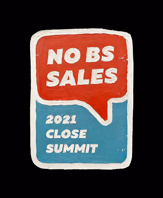 Badge graphic design for "No BS Sales Summit 2021" for Close.