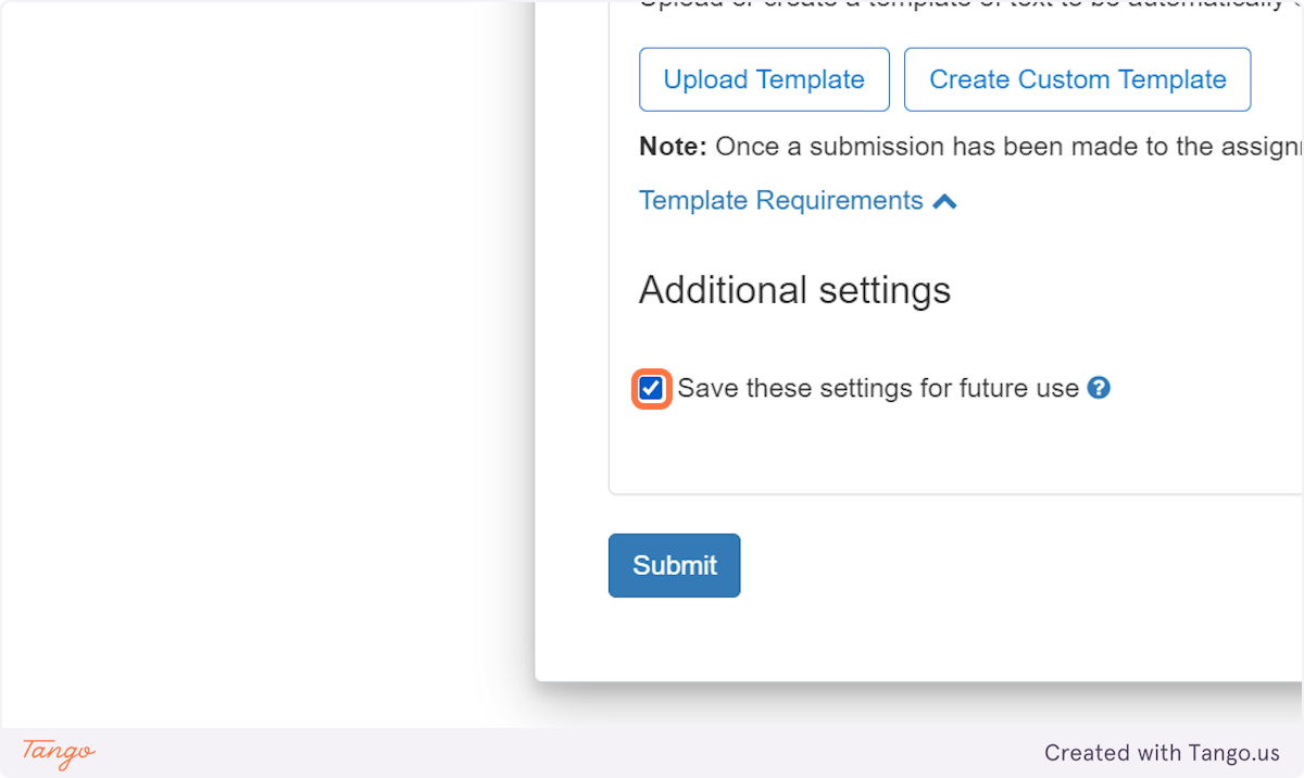 To save yourself time in the future, check Save these settings for future use