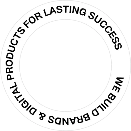 Circle text saying We build brands & digital products for lasting success around a transparent center.