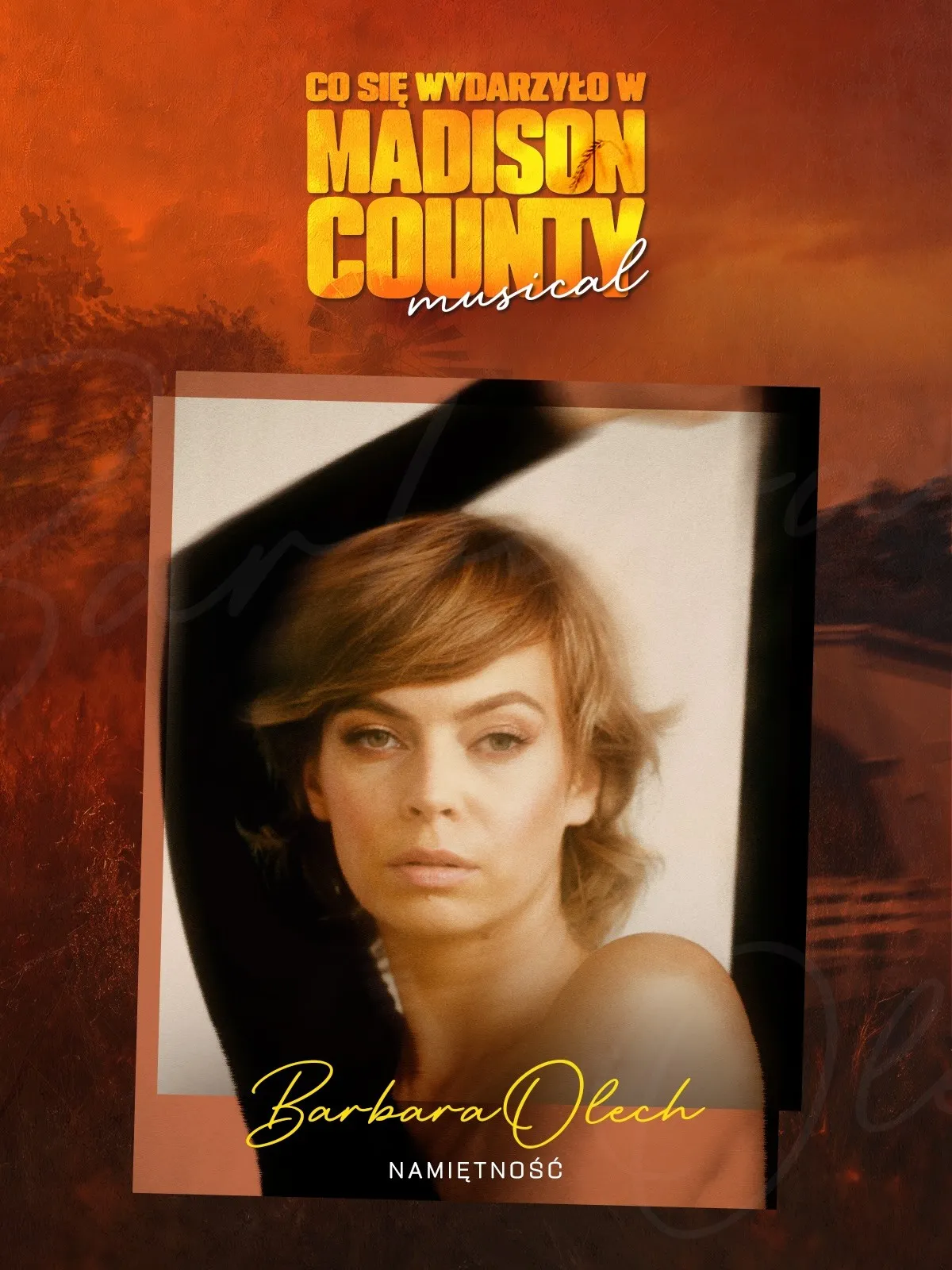 Barbara Olech – obsada musicalu „Co się wydarzyło w Madison County”
