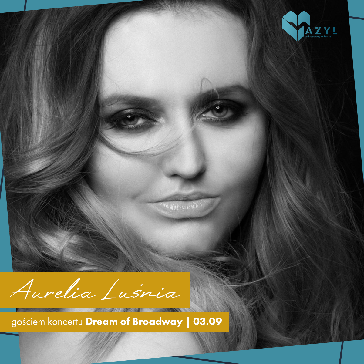 Aurelia Luśnia – gościni koncertu Dream of Broadway