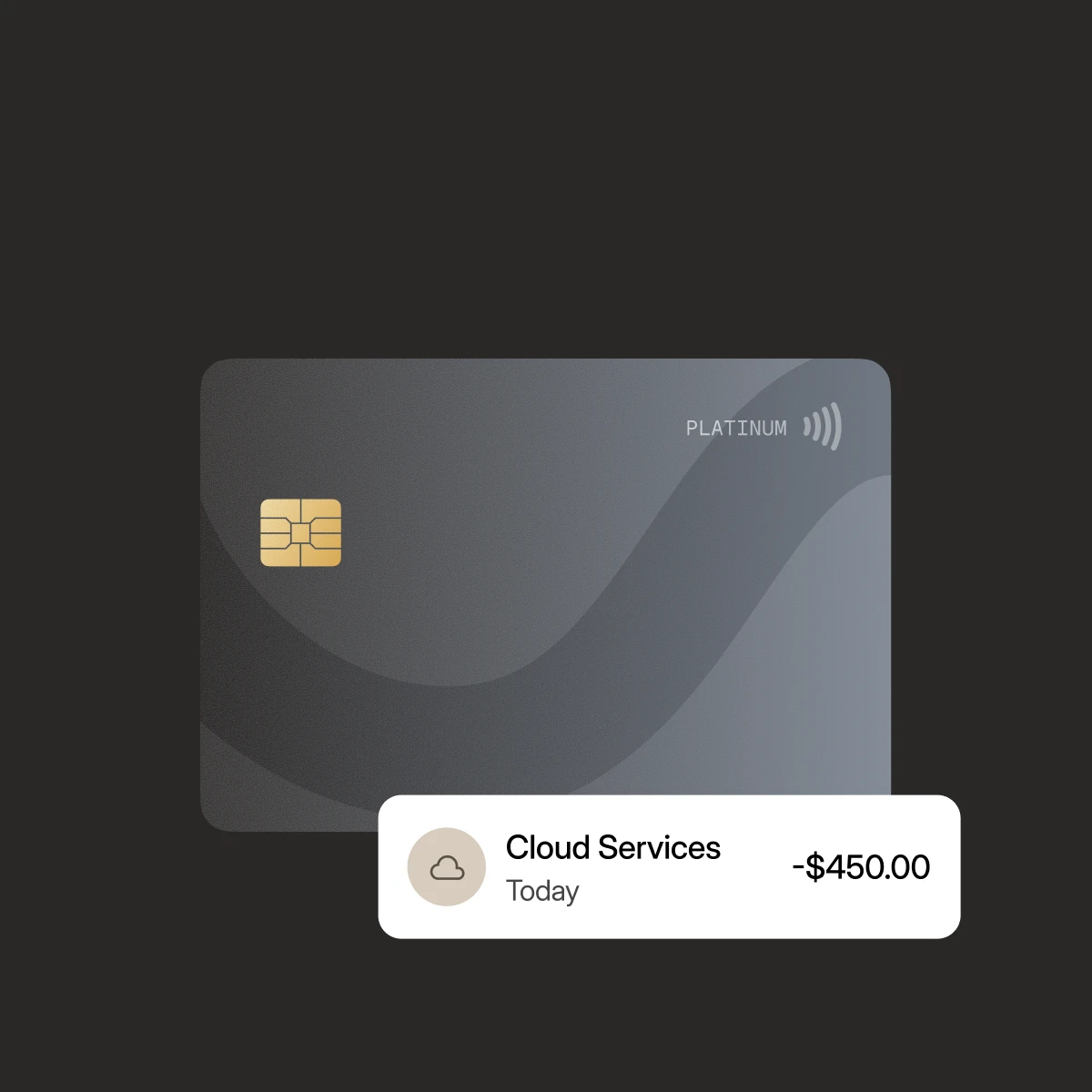 Gray platinum credit card with $450 charge for Cloud Services dated today.