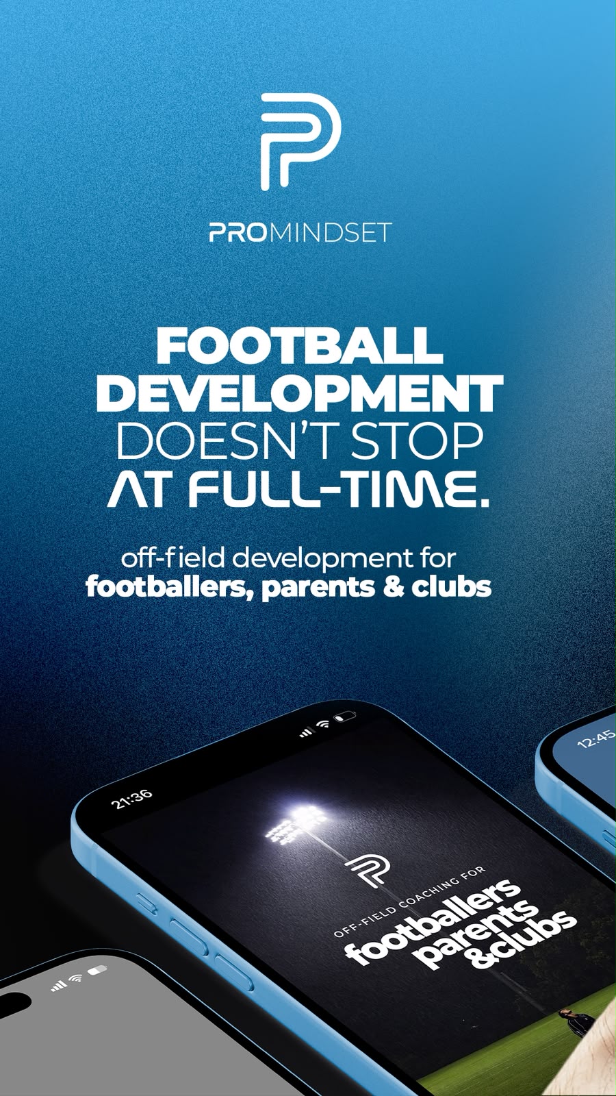 ProMindset – football development doesn’t stop at full-time