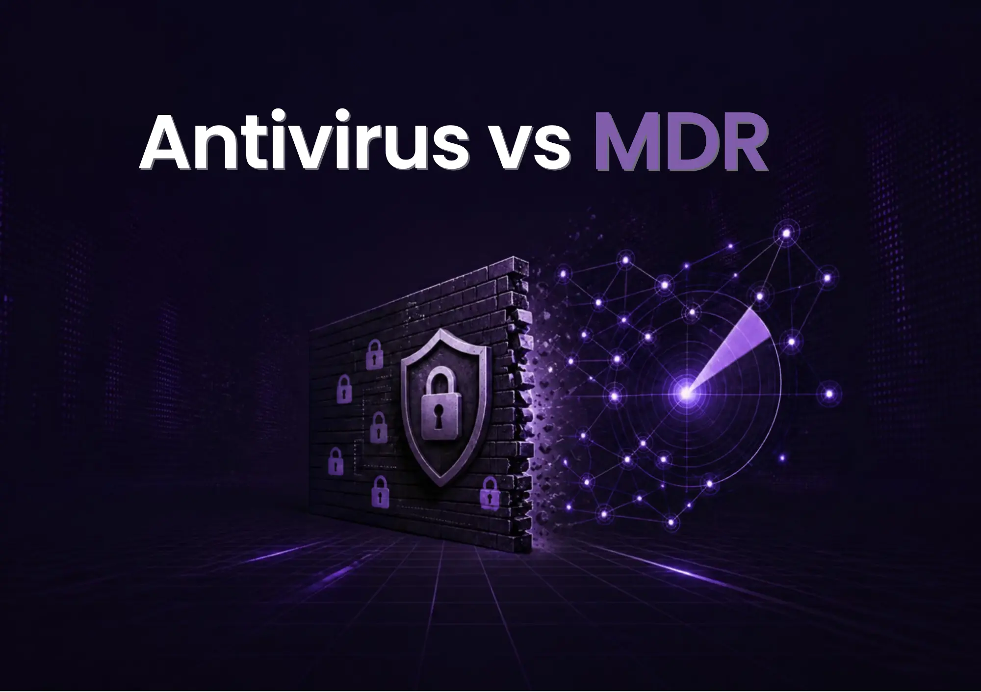 Antivirus vs MDR met aan de linkerkant een muur met schild die antivirus voorstelt en aan de rechterkant radarscanner die MDR voorstelt
